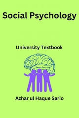 Social Psychology - Azhar Ul Haque Sario