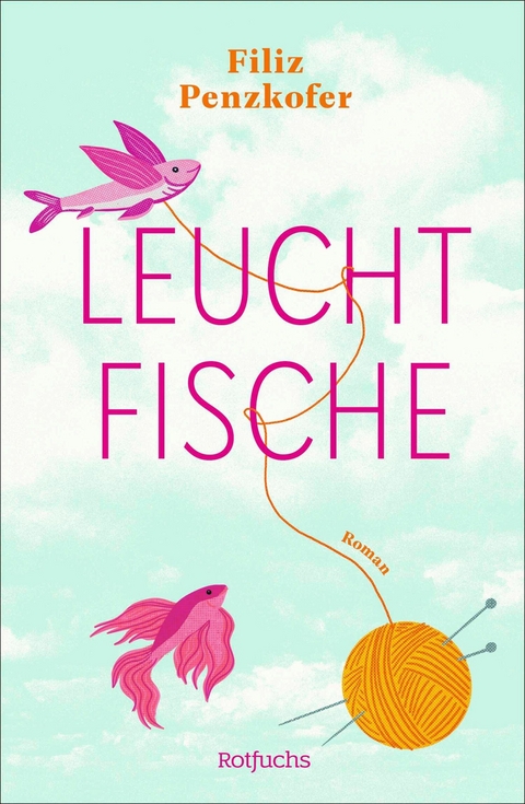 Leuchtfische - Filiz Penzkofer