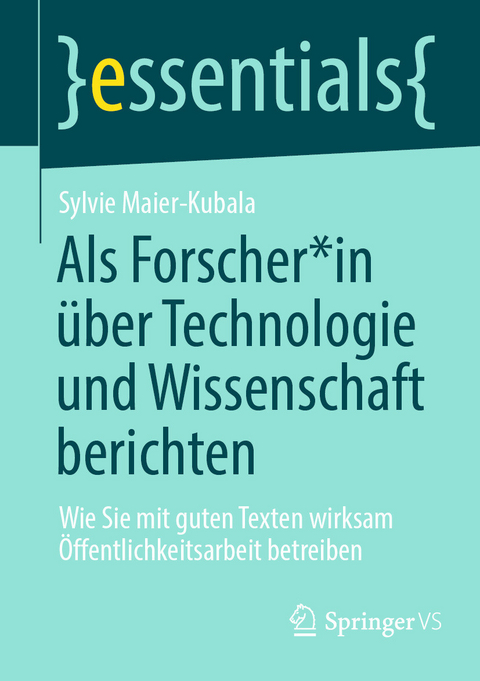 Als Forscher*in über Technologie und Wissenschaft berichten - Sylvie Maier-Kubala