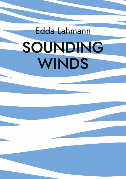 Sounding Winds - Edda Lahmann