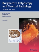 Burghardt's Colposcopy and Cervical Pathology - Erich Burghardt, Frank Girardi, Olaf Reich, Karl Tamussino, Hellmuth Pickel