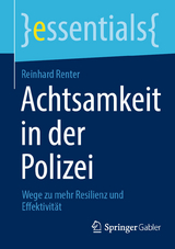 Achtsamkeit in der Polizei - Reinhard Renter