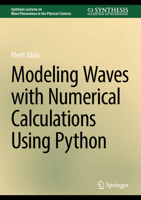 Modeling Waves with Numerical Calculations Using Python -  Rhett Allain