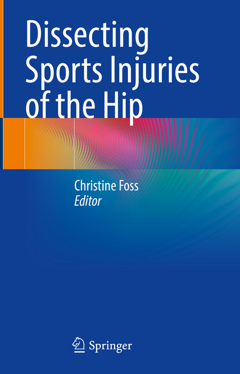 Dissecting Sports Injuries of the Hip - 