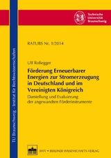 Förderung Erneuerbarer Energien zur Stromerzeugung in Deutschland und im Vereinigten Königreich - Ulf Roßegger