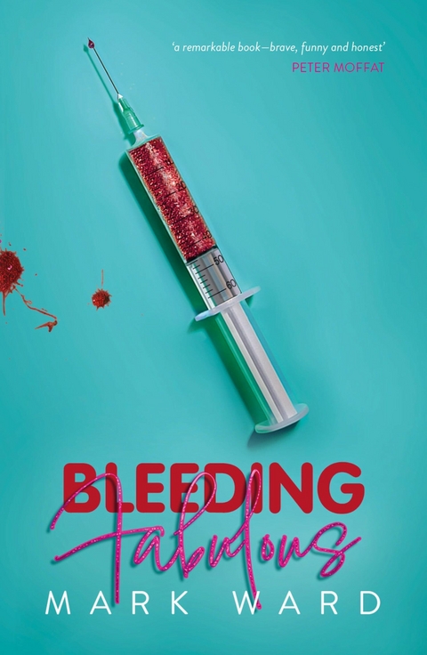 Bleeding Fabulous - Mark Ward