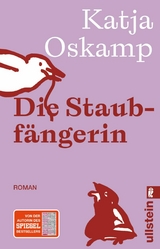 Die Staubfängerin - Katja Oskamp