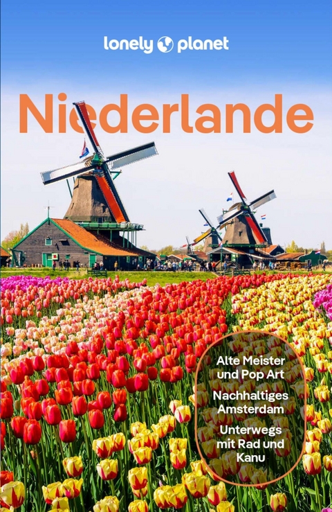 LONELY PLANET Reiseführer E-Book Niederlande -  Catherine Le Nevez,  Nicola Williams,  Virginia Maxwell,  Abigail Blasi,  Mark Elliott