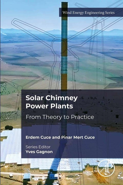 Solar Chimney Power Plants -  Erdem Cuce,  Pinar Mert Cuce