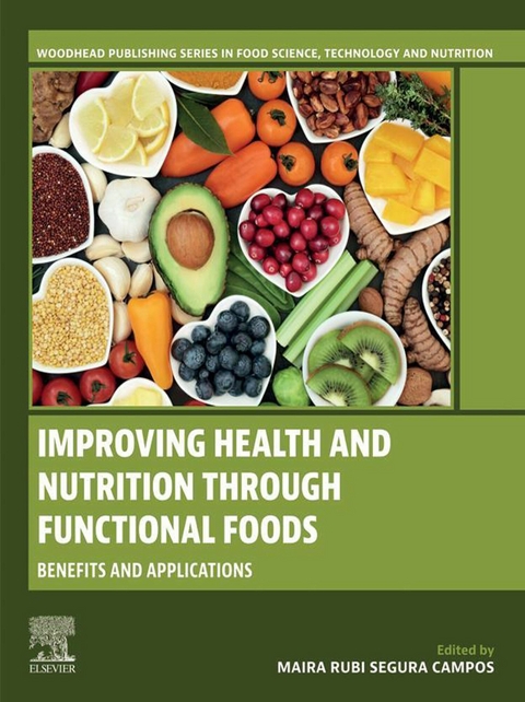 Improving Health and Nutrition through Functional Foods - 