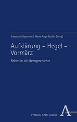 Aufklärung - Hegel - Vormärz - 