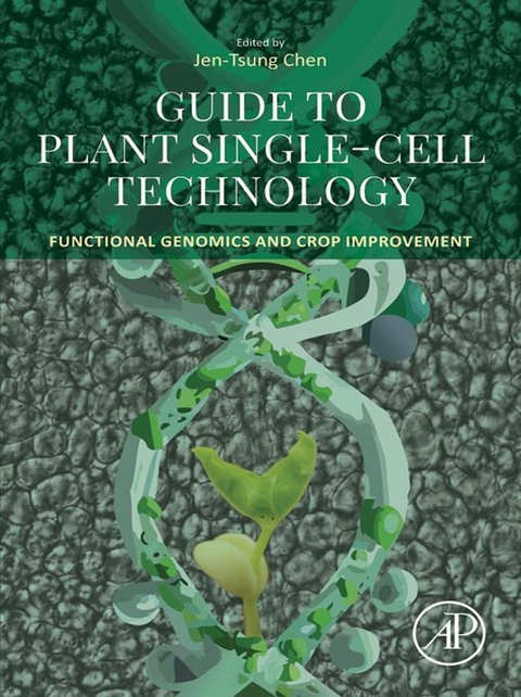 Guide to Plant Single-Cell Technology - 