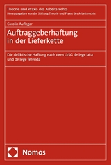 Auftraggeberhaftung in der Lieferkette - Carolin Aufleger