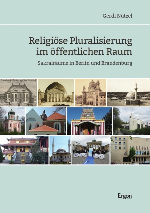 Religiöse Pluralisierung im öffentlichen Raum -  Gerdi Nützel