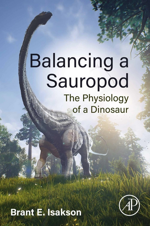 Balancing a Sauropod -  Brant E Isakson