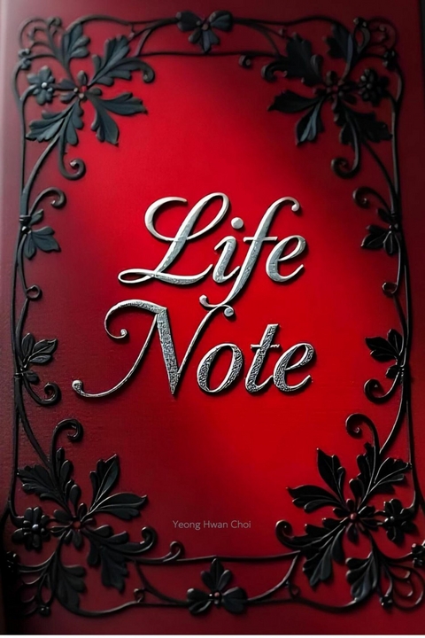 Life Note - Yeong Hwan Choi