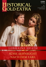 Süße Sehnsucht nach dem Earl -  Lorraine Heath