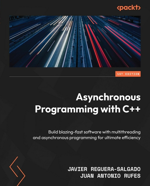 Asynchronous Programming with C++ -  Javier Reguera-Salgado,  Juan Antonio Rufes