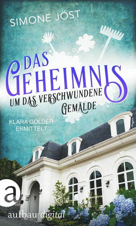 Das Geheimnis um das verschwundene Gemälde - Simone Jöst