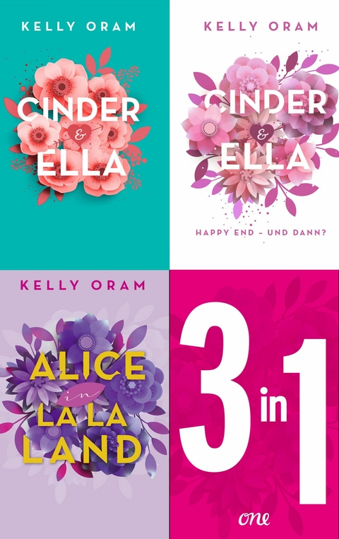 Das Kellywood 3-in-1-Bundle: Cinder & Ella / Cinder & Ella. Happy End und dann? / Alice in La La Land - Kelly Oram