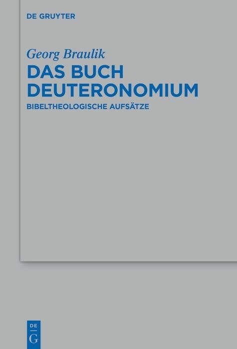 Das Buch Deuteronomium -  Georg Braulik