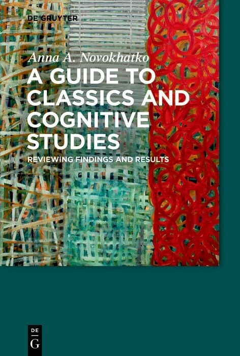 A Guide to Classics and Cognitive Studies - Anna A. Novokhatko