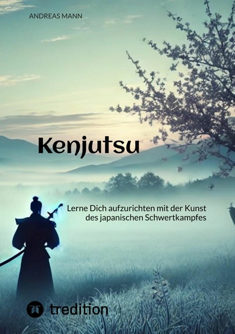 Kenjutsu -  Andreas Mann