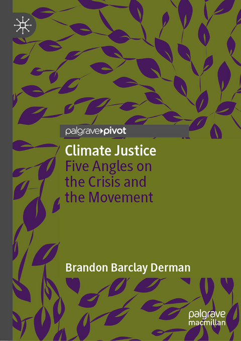 Climate Justice -  Brandon Barclay Derman