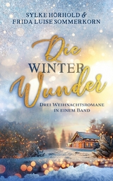 Die Winterwunder -  Frida Luise Sommerkorn,  Sylke Hörhold