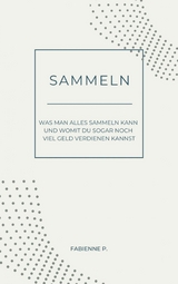 Sammeln - Fabienne P.