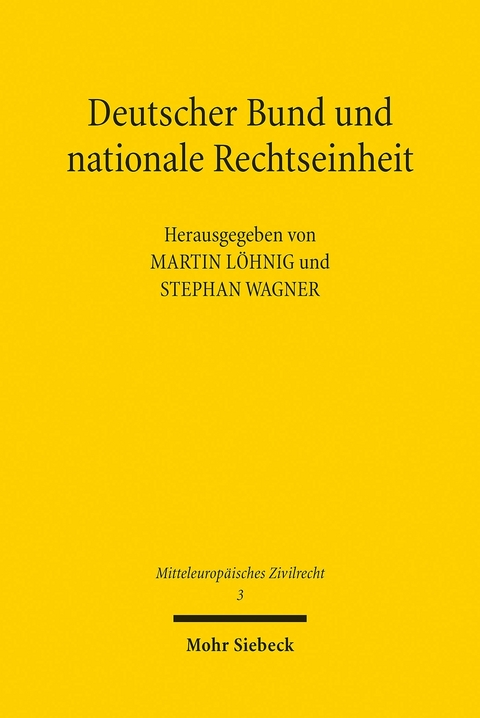 Deutscher Bund und nationale Rechtseinheit - 