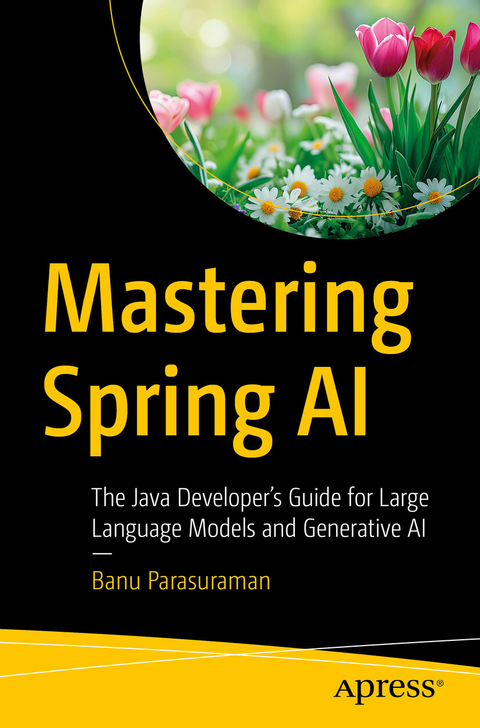 Mastering Spring AI - Banu Parasuraman