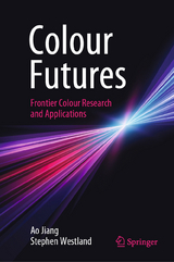 Colour Futures - Ao Jiang, Stephen Westland