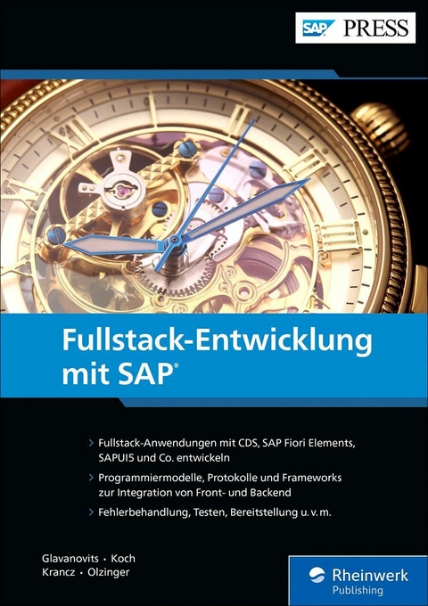 Fullstack-Entwicklung mit SAP -  Rene Glavanovits,  Martin Koch,  Daniel Krancz,  Maximilian Olzinger