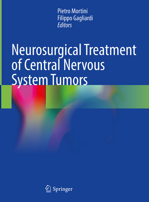 Neurosurgical Treatment of Central Nervous System Tumors - 