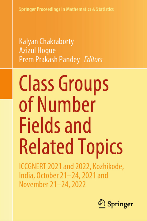 Class Groups of Number Fields and Related Topics - 