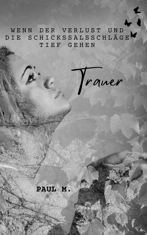 Trauer - Paul M.