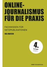 Online-Journalismus für die Praxis - Nea Matzen