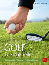 Golf. Die Platzreife - Robert Hamster