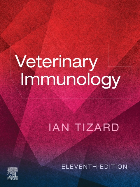 Veterinary Immunology - E-Book -  Ian R Tizard