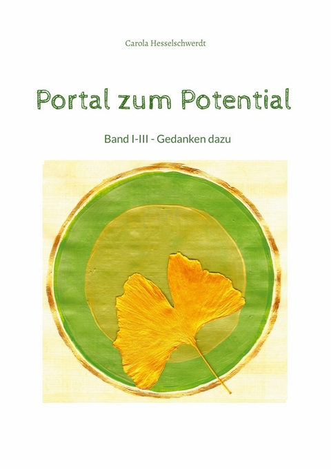 Portal zum Potential - Carola Hesselschwerdt