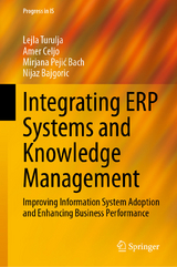 Integrating ERP Systems and Knowledge Management - Lejla Turulja, Amer Celjo, Mirjana Pejić Bach, Nijaz Bajgoric