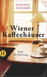 Wiener Kaffeehäuser -  Susanne Schaber