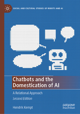 Chatbots and the Domestication of AI - Hendrik Kempt