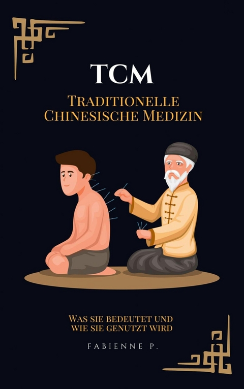 Traditionelle Chinesische Medizin - Fabienne P.