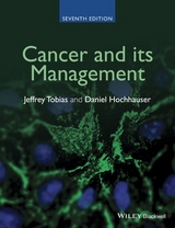 Cancer and its Management - Jeffrey S. Tobias, Daniel Hochhauser