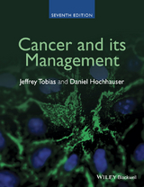 Cancer and its Management - Jeffrey S. Tobias, Daniel Hochhauser