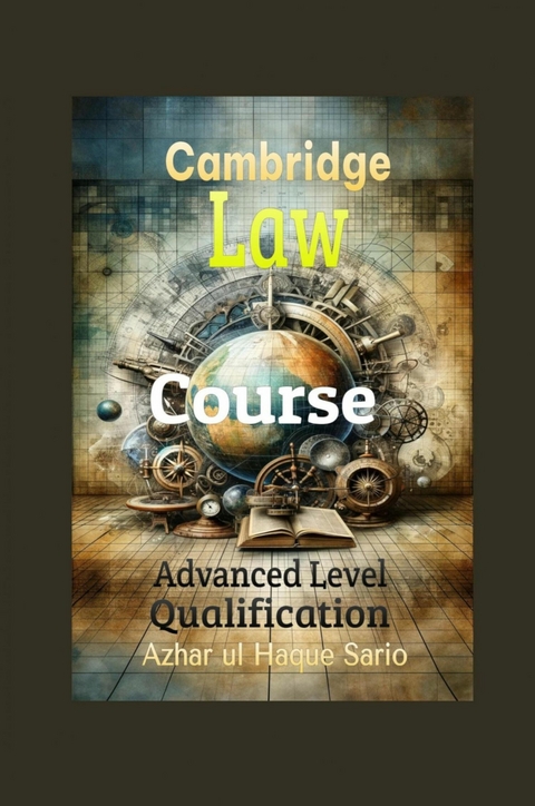 Cambridge Law Course - Azhar Ul Haque Sario