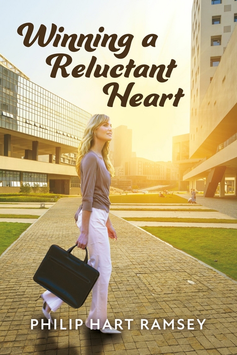 ?Winning a Reluctant Heart -  Philip Hart Ramsey