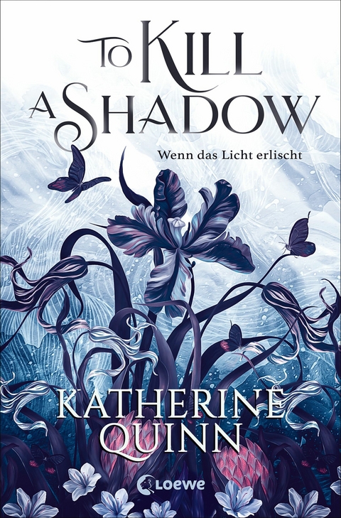 To Kill A Shadow (Die verfluchten Lande, Band 1) - Katherine Quinn